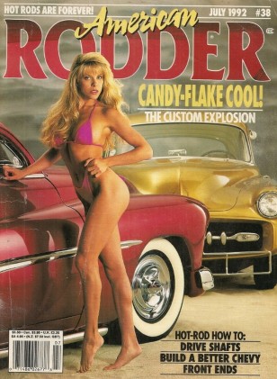 AMERICAN RODDER 1992 JULY - CUSTOM DRIVESHAFTS, BLAIR's SPEED SHOP, AUTORAMA